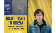 Book cover titled "Night Train to Odesa: Covering the Human Cost of Russia's War" by Jen Stout. It features a child waving from a train window and a photo of the author with a yellow background.