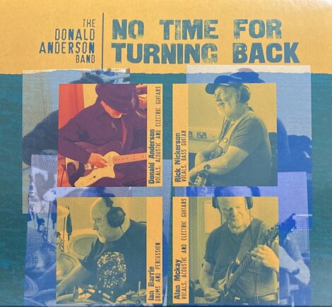 Album cover for "No Time for Turning Back" by The Donald Anderson Band, featuring four band members playing their instruments.