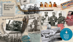 A collage of historical whaling artifacts, photographs of whalers, old documents, and memorabilia, set against a vintage map background, promoting the Whalers’ Memory Bank project.