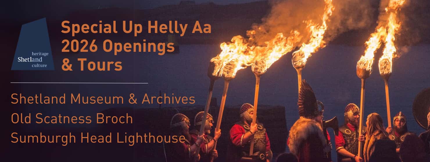 Up Helly Aa 2026 - Special Openings and Tours